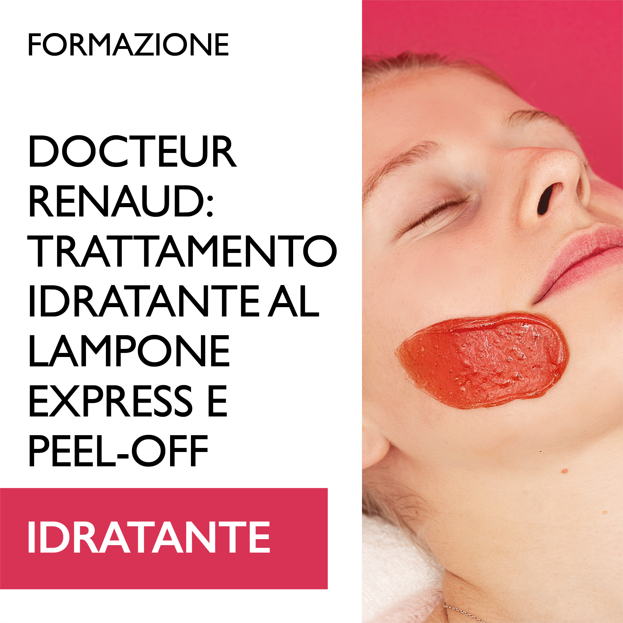 Formazione on line Tecniwork: Trattamento idratante viso al lampone