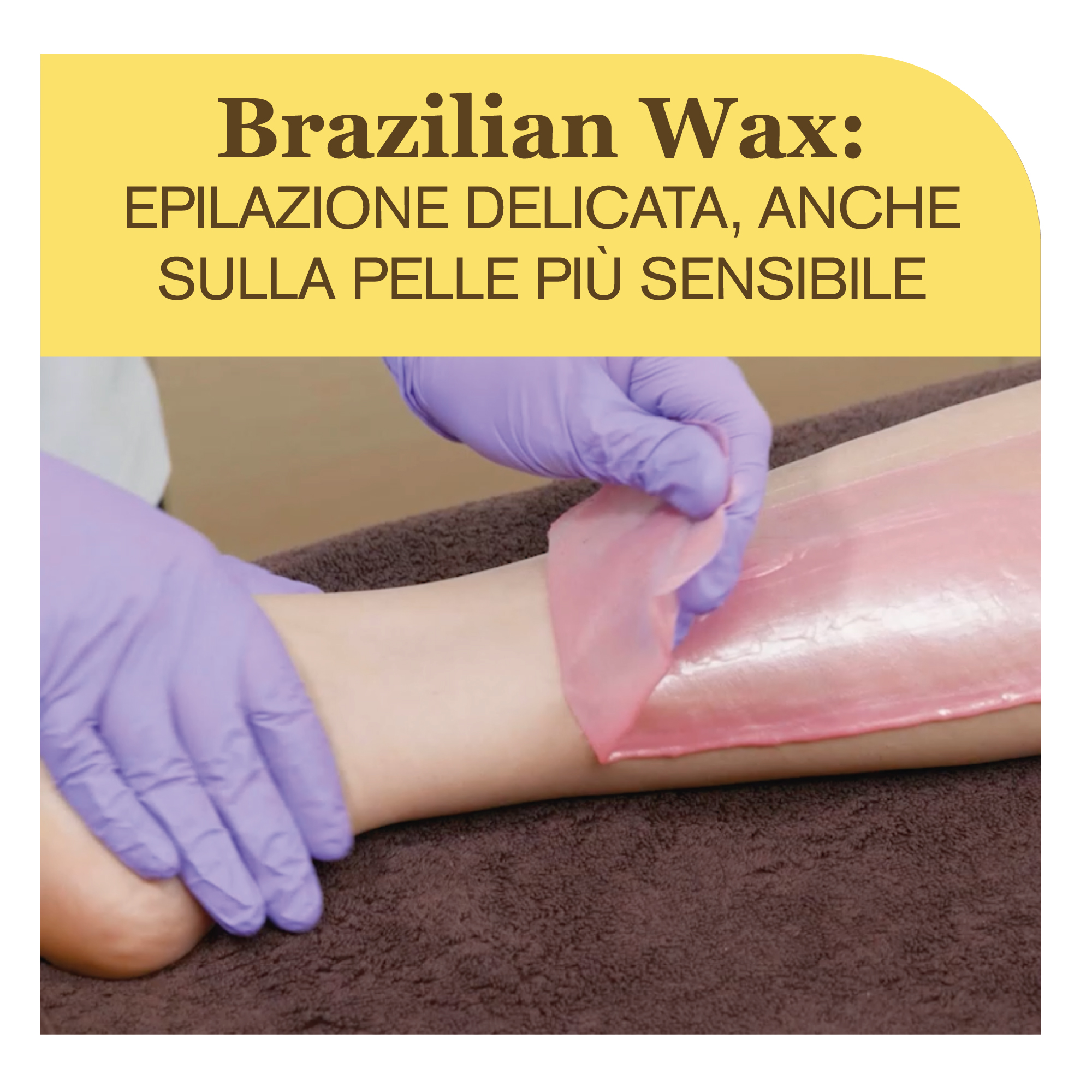 Presentazione on line Tecniwork Brazilian Wax: epilazione delicata anche per pelle sensibile