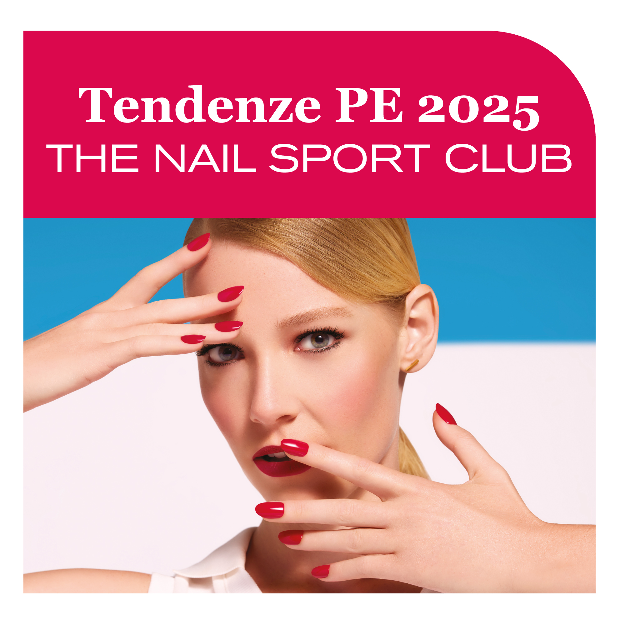 Tendenze PE 2025 The Nail Sport Club